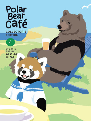 cover image of Polar Bear Cafe: Collector's Edition, Volume 4